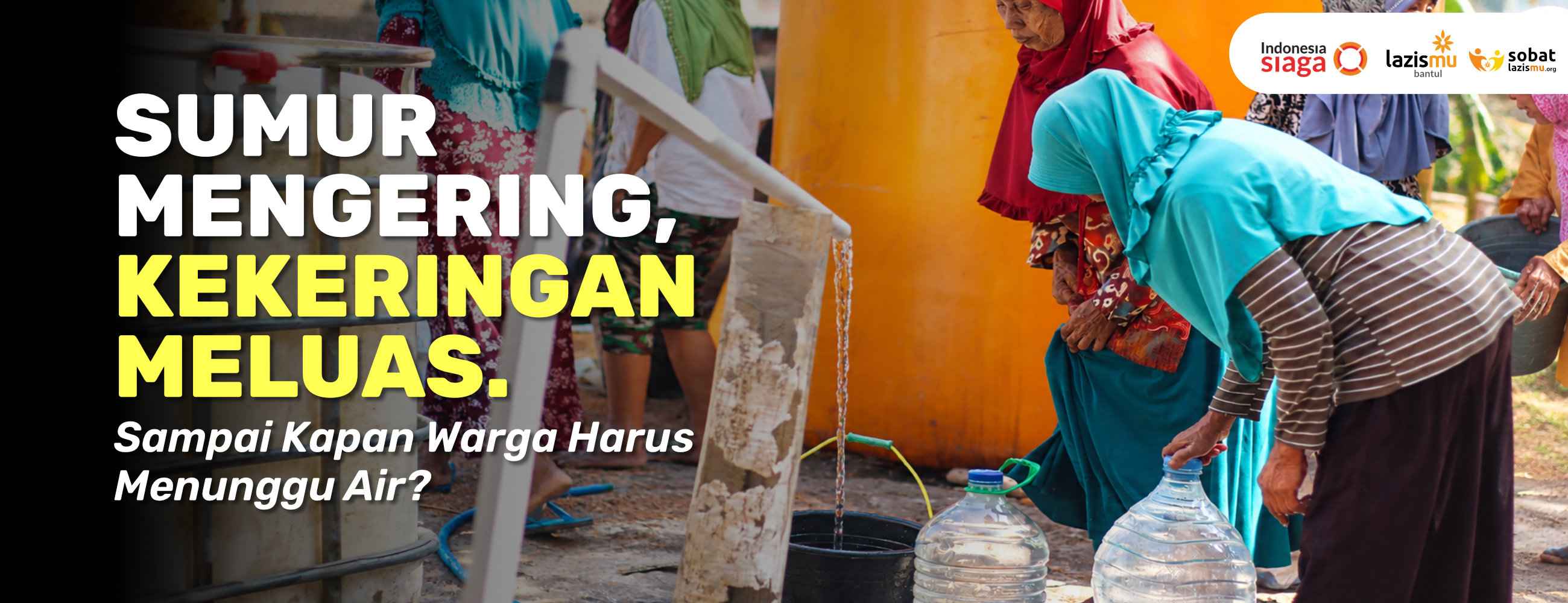 Sedekah Sumur Bor & Air Bersih untuk Warga Terdampak Kekeringan